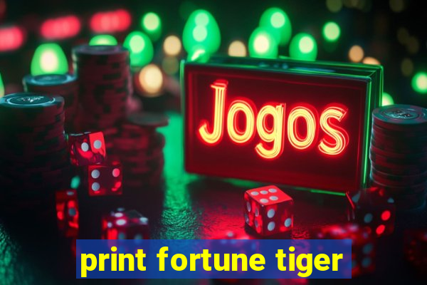 print fortune tiger